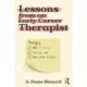 Lessons from An Early Career Therapist: Managing Mistakes, Missteps, and Other Minor Disasters