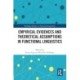 Empirical Evidences and Theoretical Assumptions in Functional Linguistics