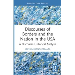 Discourses of Borders and the Nation in the USA: A Discourse-Historical Analysis