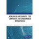 Nonlinear Mechanics for Composite Heterogeneous Structures