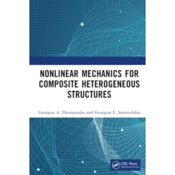 Nonlinear Mechanics for Composite Heterogeneous Structures