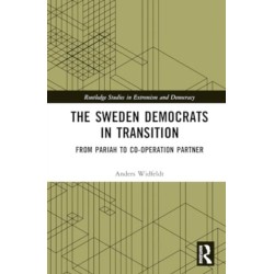 The Sweden Democrats in Transition: From Pariah to Co-operation Partner