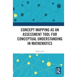 Concept Mapping as an Assessment Tool for Conceptual Understanding in Mathematics