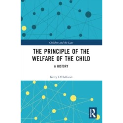 The Principle of the Welfare of the Child: A History