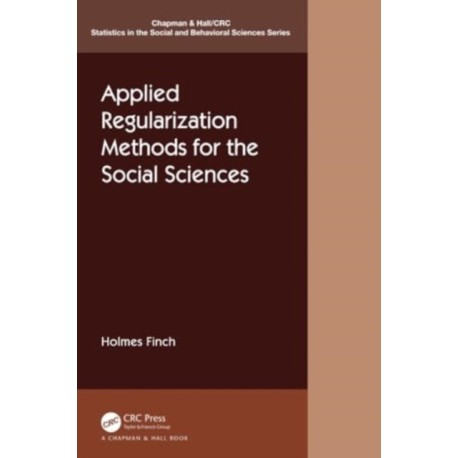 Applied Regularization Methods for the Social Sciences