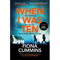 When I Was Ten: A Gripping, Heart-in-mouth Thriller from the Author of Into the Dark
