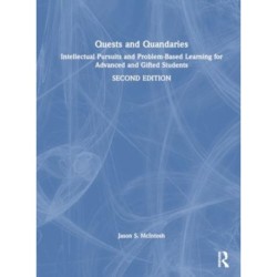 Quests and Quandaries: Intellectual Pursuits and Problem-Based Learning for Advanced and Gifted Students