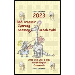2023 365 croesair Cymraeg-Saesneg un bob dydd: 2023 365 One-a-Day Welsh-English Crosswords