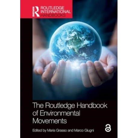The Routledge Handbook of Environmental Movements