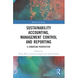 Sustainability Accounting, Management Control and Reporting: A European Perspective