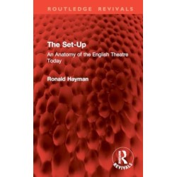 The Set-Up: An Anatomy of the English Theatre Today