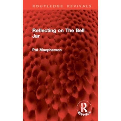 Reflecting on The Bell Jar
