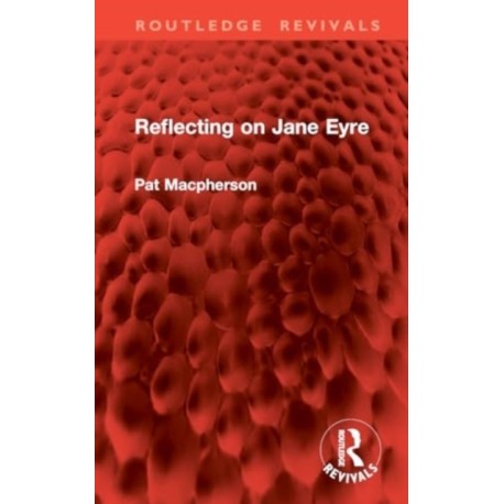 Reflecting on Jane Eyre