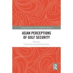 Asian Perceptions of Gulf Security