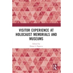 Visitor Experience at Holocaust Memorials and Museums