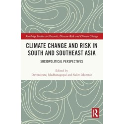 Climate Change and Risk in South and Southeast Asia: Sociopolitical Perspectives