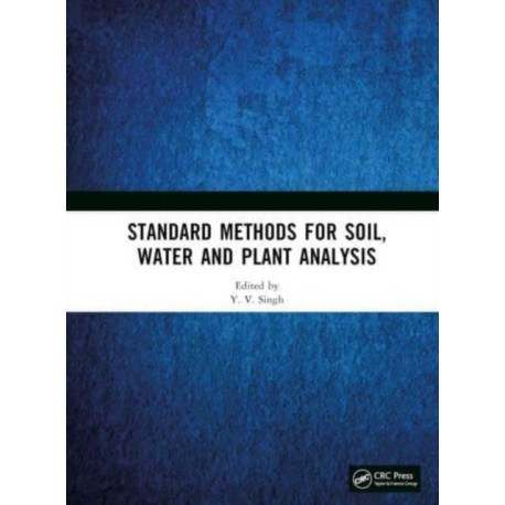 Standard Methods for Soil, Water and Plant Analysis