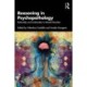 Reasoning in Psychopathology: Rationality and Irrationality in Mental Disorders