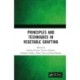Principles and Techniques in Vegetable Grafting
