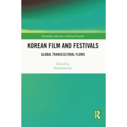Korean Film and Festivals: Global Transcultural Flows