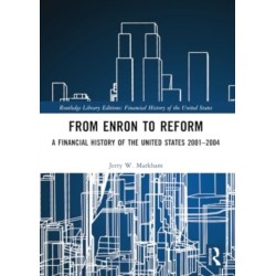 From Enron to Reform: A Financial History of the United States 2001–2004