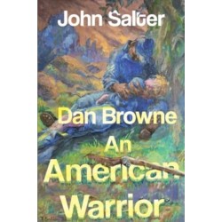 Dan Browne - An American Warrior
