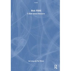 Blob PSHE: A Blob School Resource