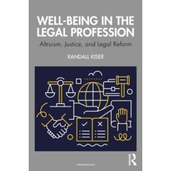 Well-Being in the Legal Profession: Altruism, Justice, and Legal Reform