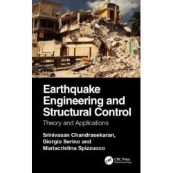 Earthquake Engineering and Structural Control: Theory and Applications