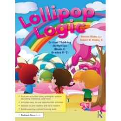Lollipop Logic: Critical Thinking Activities (Book 4, Grades K-2)