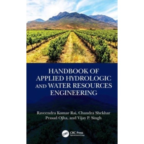 Handbook of Applied Hydrologic and Water Resources Engineering
