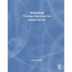 Archaeology: The Science of the Human Past