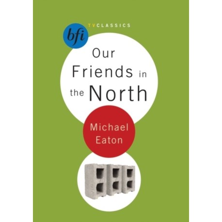 Our Friends in the North