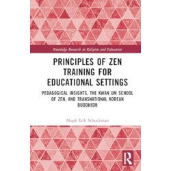 Principles of Zen Training for Educational Settings: Pedagogical Insights, the Kwan Um School of Zen, and Transnational Korean Buddhism