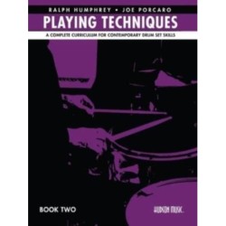 Ralph Humphrey & Joe Porcaro Playing Techniques 2: A Complete Curriculum for Contemporary Drum Set Skills - Spiral Bound