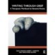Writing Through Bereavement: A Therapeutic Workbook for Grieving Parents