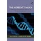 The Heredity Hoax: Challenging Flawed Genetic Theories of Human Development