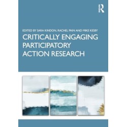 Critically Engaging Participatory Action Research