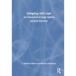 Designing with Light: An Introduction to Stage Lighting
