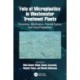 Fate of Microplastics in Wastewater Treatment Plants: Occurrence, Identification, Potential Factors, and Future Perspectives