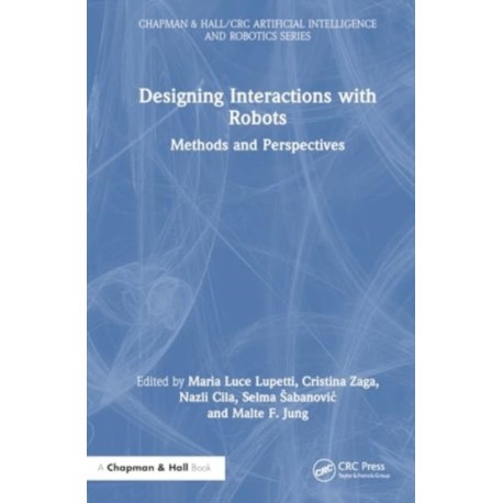 Designing Interactions with Robots: Methods and Perspectives