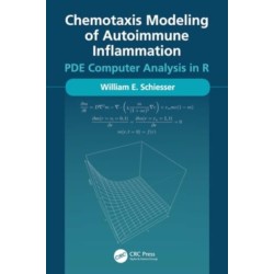Chemotaxis Modeling of Autoimmune Inflammation: PDE Computer Analysis in R