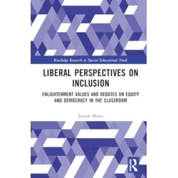 Liberal Perspectives on Inclusion: Enlightenment Values and Debates on Equity and Democracy in the Classroom