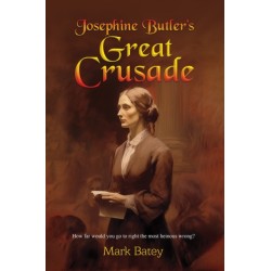 Josephine Butler's Great Crusade