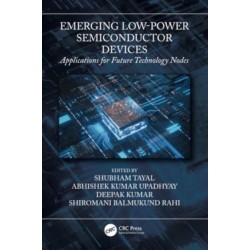 Emerging Low-Power Semiconductor Devices: Applications for Future Technology Nodes