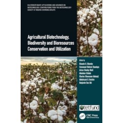 Agricultural Biotechnology, Biodiversity and Bioresources Conservation and Utilization