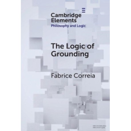 The Logic of Grounding