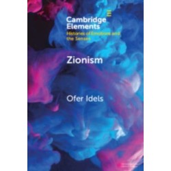 Zionism: Emotions, Language and Experience