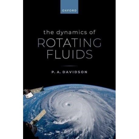 The Dynamics of Rotating Fluids