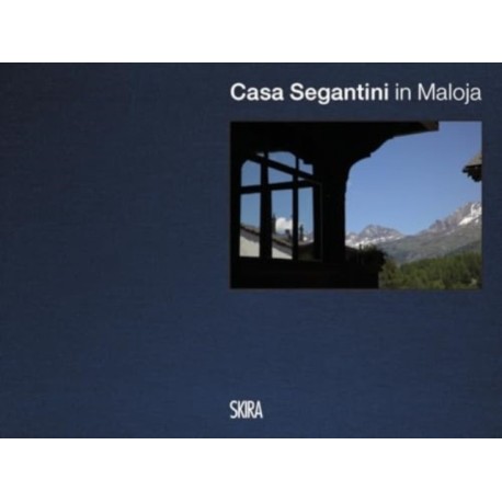 Casa Segantini (Multilingual edition)